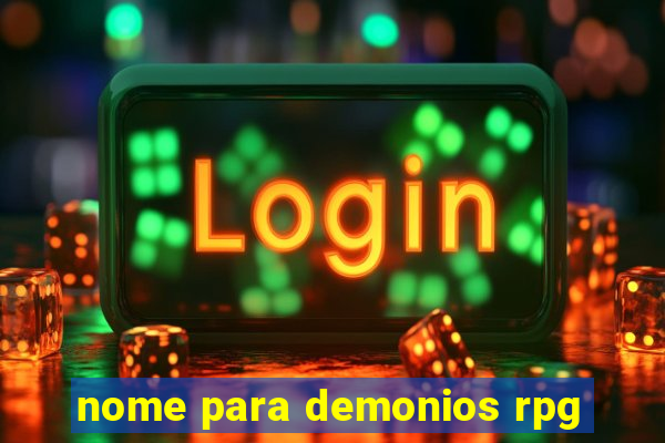 nome para demonios rpg